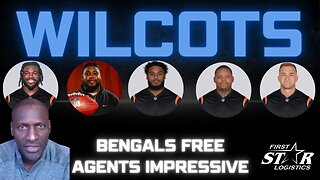 Solomon Wilcots | Why Cincinnati Bengals Free Agents Are Impressive