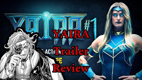 My Honest Thoughts On The Live Action Yaira Trailer