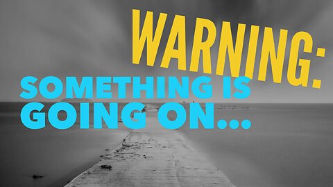Warning: Something Is Going On… Watchman River