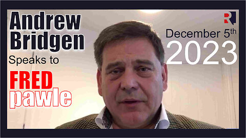 ANDREW BRIDGEN MP SPEAKS WITH FRED PAWLE - 5TH DECEMBER 2023