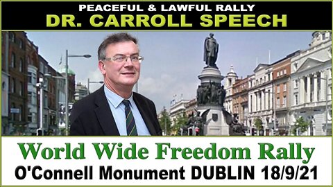 Dr. Vincent Carroll Speech - World Wide Freedom Rally - Sat 18th September - DUBLIN