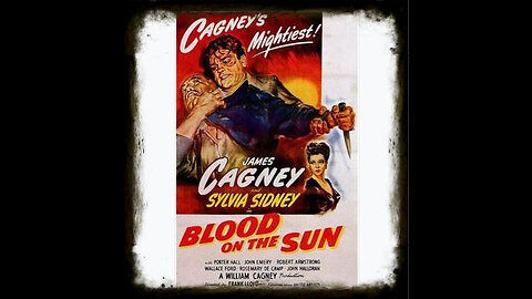 Blood On The Sun 1945 | Vintage War Movies | Classic Drama | Vintage Full Movies