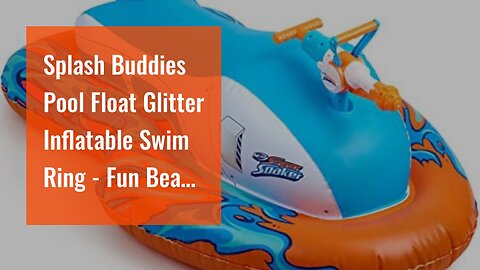Splash Buddies Pool Float Glitter Inflatable Swim Ring - Fun Beach and Water Toy Lounge for Kid...