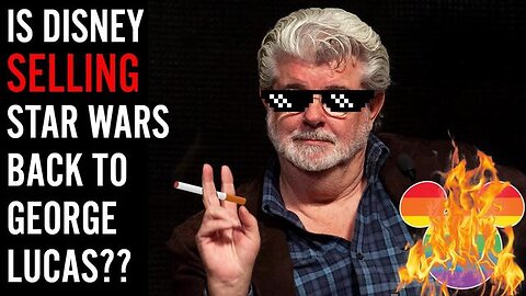 FAN THEORIES CLAIM THAT DISNEY PLANS TO SELL STAR WARS BACK TO GEORGE LUCAS AT A LOSS!