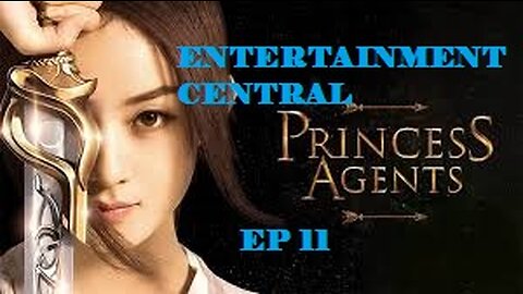 EP11：Princess Agents - Watch HD Video Online ENG SUB