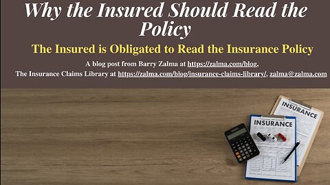 Why the Insured Should Read the Policy