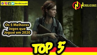 🔝 TOP 5! Os 5 MELHORES JOGOS que EU JOGUEI em 2020. Confira!