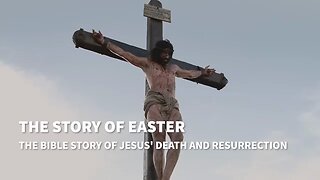 EASTER WEEKEND MESSAGE (STORY OF EASTER)