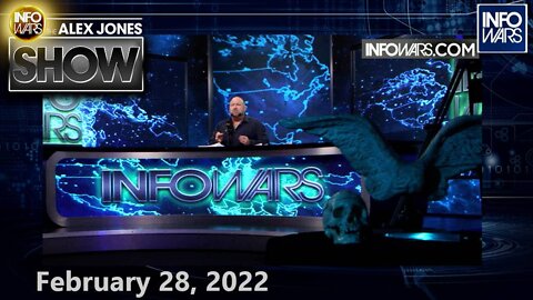 While the World Is Transfixed by the Escalating War In - FULL SHOW 2/28/22