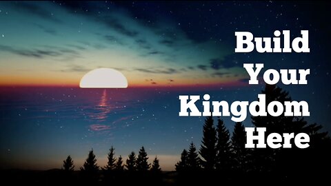 Build Your Kingdom Here - Rend Collective - with Lyrics