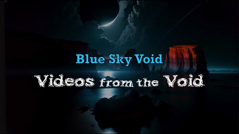Videos from the Void, Episode 3