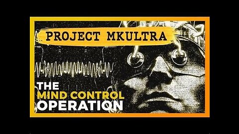 DOCUMENTARY ON CIA'S MK ULTRA IN UKRAINE