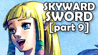 Lets Play Skyward Sword HD (Episode 9)