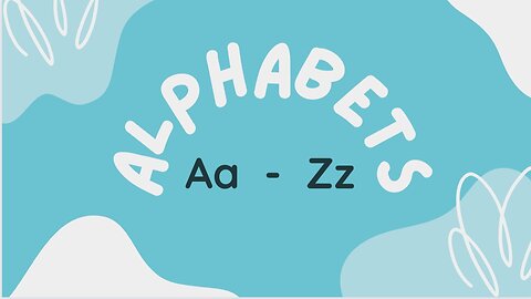 Abc song - alphabets Aa-Zz