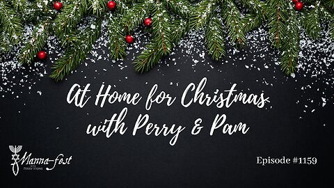 At Home for Christmas with Perry & Pam | Episode #1159 | Perry Stone