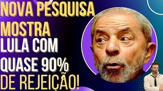 OI LUIZ - URGENTE: pesquisa QAEST mostra Lula com quase 90% de rejeição!