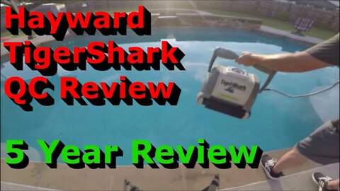 Hayward TigerShark QC Reveiw - 5 years using this robotic pool cleaner