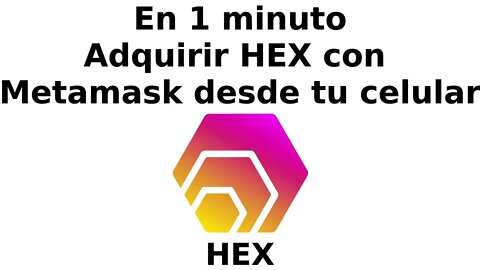 ¿Cómo hacer Stake de HEX con tu celular desde Metamask? Explicación1 minuto