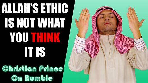 Allah's Ethics On Display - Christian Prince Exposes Islam