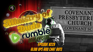 Glow Ops and Chat Bots | Ministry of Dude #229