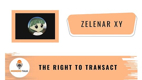 The Right to Transact w/ ZELINAR XY EPI #284