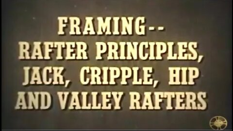 Framing Roof Rafters: Principles of Hip, Valley, Jack, and Cripple - 1950