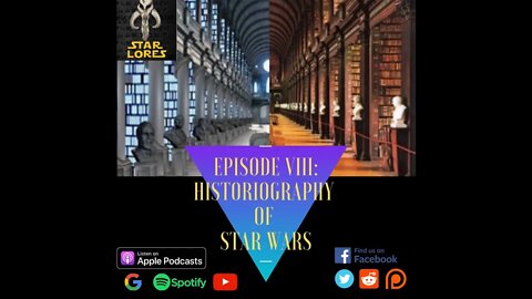 Episode VIII: Historiography of Star Wars