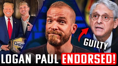 Did Logan Paul ENDORSE Trump?! + Merrick Garland Held In Contempt!