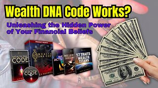 My Life-Changing Experience with Wealth DNA Code Review