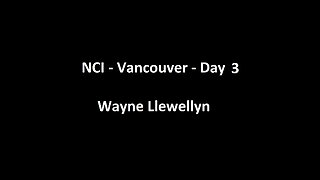 National Citizens Inquiry - Vancouver - Day 3 - Wayne Llewellyn Testimony