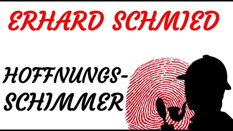 KRIMI Hörspiel - Erhard Schmied - HOFFNUNGSSCHIMMER