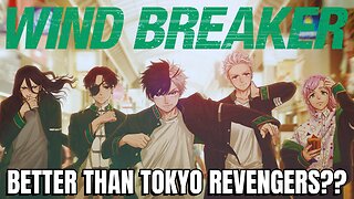 Wind Breaker Review in Hindi : What sets it apart from Tokyo Revengers