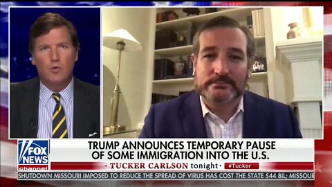 Cruz on Tucker Carlson: Right Now We Need to Keep Americans Safe & Help Them Get Their Jobs Back