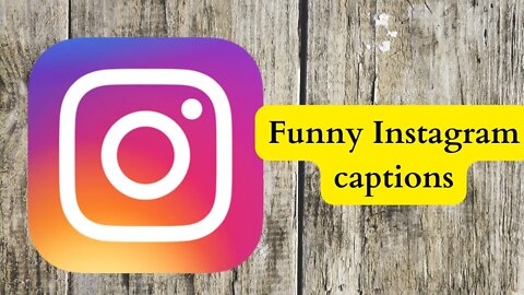 Funny Instagram captions