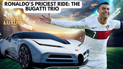 Ronaldo's Priciest Ride: The Bugatti Trio