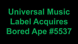 Universal Music Label Acquires Ape NFT