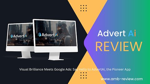 Visual Brilliance Meets Google Ads: Say Hello to AdvertAi (Demo Video) the Pioneer App