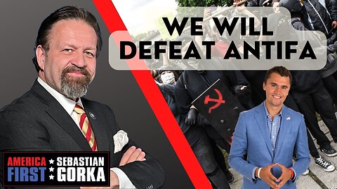 We will defeat Antifa. Charlie Kirk with Sebastian Gorka on AMERICA First