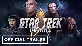 Star Trek: Infinite - Official Game Features Trailer