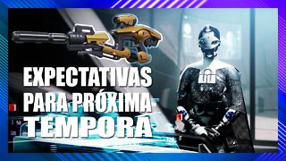 Destiny 2: Expectativas e Mudanças Para Próxima Tempora