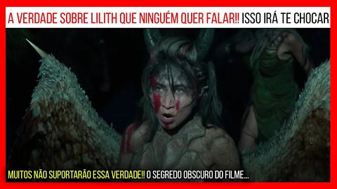 A VERDADE SOBRE LILITH!! (Anjos caídos, nefilins, gigantes, hollow earth e o mundo resetado)