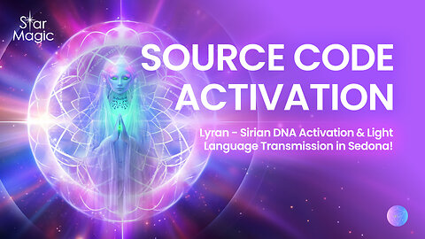 Lyran - Sirian DNA Activation and Light Language Transmission in Sedona!