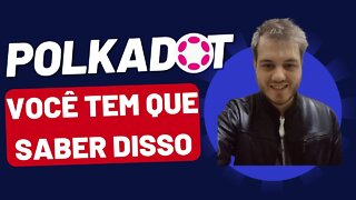 Polkadot (DOT) - Atualização muito importante que pode faze-la subir