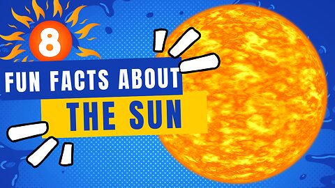 8 Fun Facts About The Sun You Probably Didn't Know