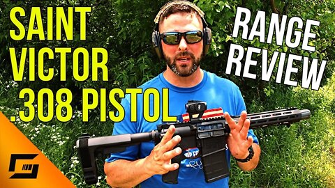 SAINT Victor 308 Pistol Range Review