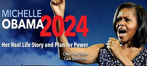 MICHELLE OBAMA 2024: Her Real Life Story and Plan for Power - film trailer