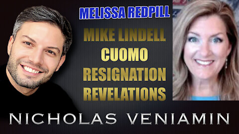 Melissa Redpill Discusses Mike Lindell, Cuomo Resignation and Revelations with Nicholas Veniamin