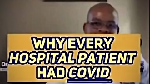 Why Every Hospital Patient ‘Had Covid’