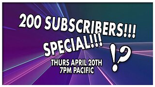 Seriously‽ 200 SUBSCRIBERS Special!!!