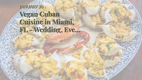 Vegan Cuban Cuisine in Miami, FL - Wedding, Event - Questions